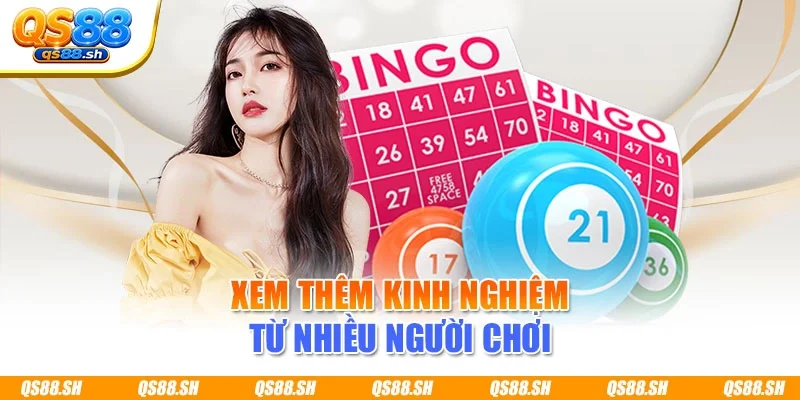 Xem thêm kinh nghiệm từ nhiều người chơi