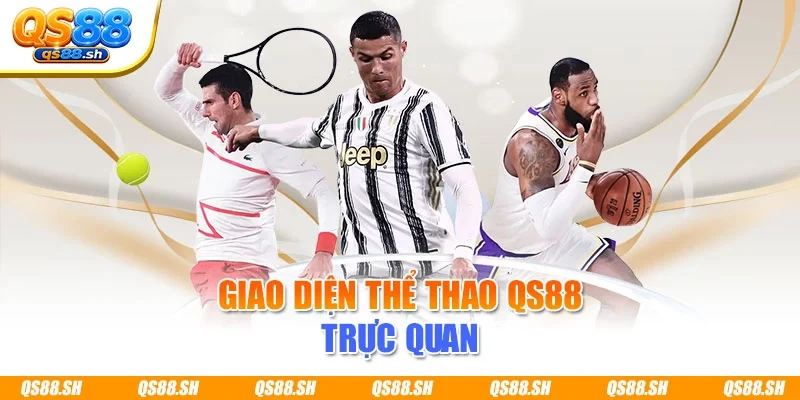 Giao diện thể thao QS88 trực quan